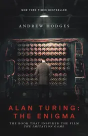 Omslag van Alan Turing: The Enigma The Book That Inspired the Film The Imitation Game - Updated Edition