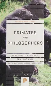 Omslag van Primates and Philosophers How Morality Evolved