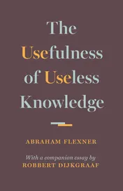 Omslag van The Usefulness of Useless Knowledge