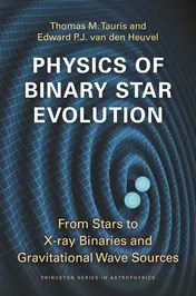 Omslag van Physics of Binary Star Evolution From Stars to X-ray Binaries and Gravitational Wave Sources
