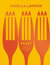 Omslag van Feast Food That Celebrates Life (Nigella Collection)