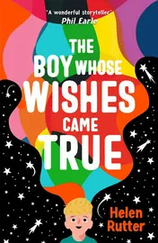 Omslag van The Boy Whose Wishes Came True