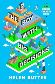 Omslag van The Boy with Big Decisions