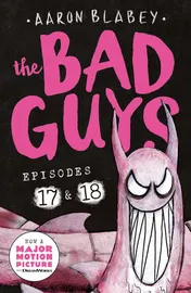 Omslag van The Bad Guys: Episode 17 & 18