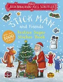 Omslag van Stick Man and Friends Festive Super Sticker Book