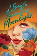 Omslag van A Single Thread of Moonlight (New Edition)
