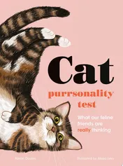 Omslag van The Cat Purrsonality Test What Our Feline Friends Are Really Thinking