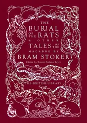 Omslag van The Burial of the Rats And Other Tales of the Macabre by Bram Stoker