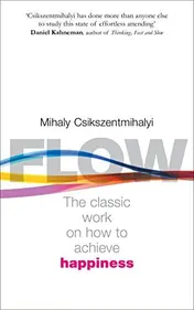 Omslag van Flow The Classic Work on how to Achieve Happiness