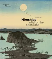 Omslag van Hiroshige Artist of the Open Road