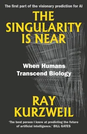 Omslag van The Singularity Is Near When Humans Transcend Biology