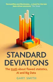 Omslag van Standard Deviations The Truth about Flawed Statistics, AI and Big Data