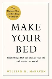 Omslag van Make Your Bed Little Things That Can Change Your Life...and Maybe the World