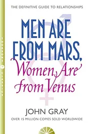 Omslag van Men are from Mars, Women are from Venus A Practical Guide for Improving Communication and Getting what You Want in Your Relationships