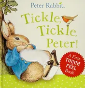 Omslag van Tickle, Tickle, Peter! A First Touch-and-Feel Book