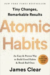 Omslag van Atomic Habits: An Easy & Proven Way To Build Good Habits & Break Bad Ones