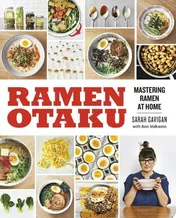 Omslag van Ramen Otaku Mastering Ramen at Home: A Cookbook