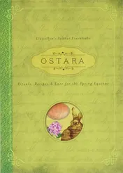 Omslag van Ostara Rituals, Recipes and Lore for the Spring Equinox