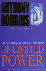 Omslag van Unlimited Power The New Science of Personal Achievement