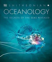 Omslag van Oceanology The Secrets of the Sea Revealed