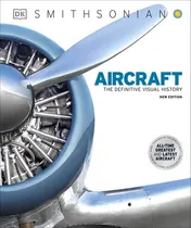 Omslag van Aircraft The Definitive Visual History