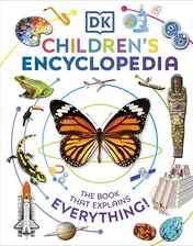 Omslag van DK Children's Encyclopedia The Book That Explains Everything!