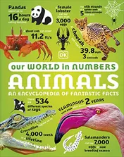 Omslag van Our World in Numbers Animals An Encyclopedia of Fantastic Facts