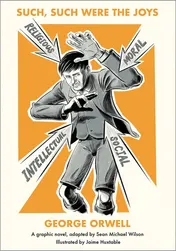 Omslag van Such, Such Were the Joys A Graphic Novel