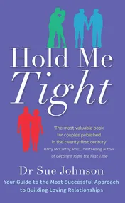 Omslag van Hold Me Tight Your Guide to the Most Successful Approach to Building Loving Relationships