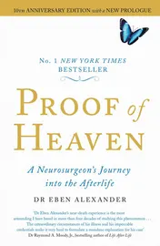 Omslag van Proof of Heaven A Neurosurgeon's Journey Into the Afterlife