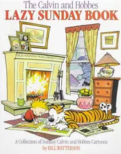 Omslag van The Calvin and Hobbes Lazy Sunday Book A Collection of Sunday Calvin and Hobbes Cartoons