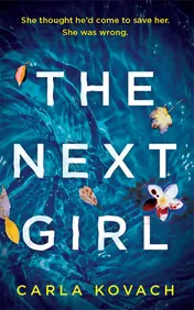 Omslag van The Next Girl A Gripping Thriller with a Heart-Stopping Twist
