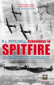 Omslag van R. J. Mitchell Schooldays to Spitfire