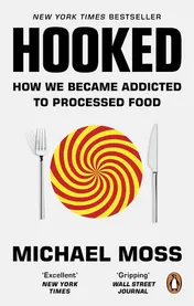 Omslag van Hooked How We Became Addicted to Processed Food