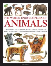 Omslag van The World Encyclopedia of Animals A Reference and Identification Guide to 840 of the Most Significant Amphibians, Reptiles and Mammals