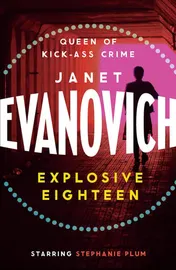 Omslag van Explosive Eighteen A Fiery and Hilarious Crime Adventure