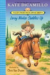 Omslag van Leroy Ninker Saddles Up Tales from Deckawoo Drive, Volume One