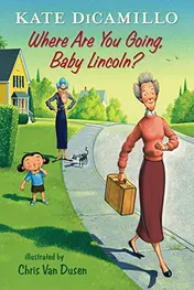 Omslag van Where Are You Going, Baby Lincoln? Tales from Deckawoo Drive, Volume Three