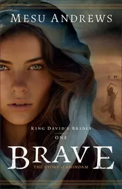 Omslag van Brave The Story of Ahinoam