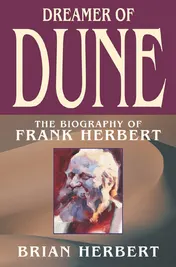 Omslag van Dreamer of Dune The Biography of Frank Herbert