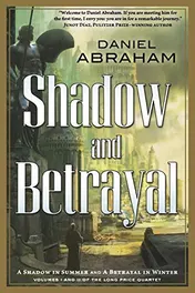 Omslag van Shadow and Betrayal A Shadow in Summer, A Betrayal in Winter