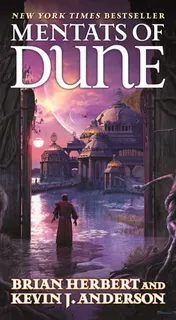 Omslag van Mentats of Dune Book Two of the Schools of Dune Trilogy