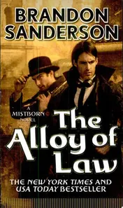 Omslag van The Alloy of Law A Mistborn Novel