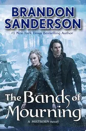 Omslag van The Bands of Mourning A Mistborn Novel