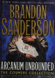 Omslag van Arcanum Unbounded: The Cosmere Collection