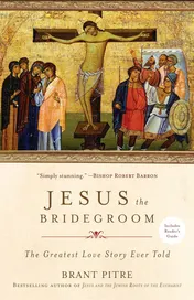 Omslag van Jesus the Bridegroom The Greatest Love Story Ever Told