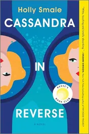 Omslag van Cassandra in Reverse A Reese's Book Club Pick