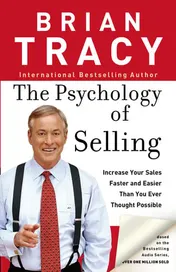 Omslag van The Psychology of Selling How to Sell More, Easier, and Faster Than You Ever Thought Possible