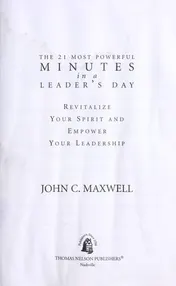 Omslag van The 21 Most Powerful Minutes in a Leader's Day Revitalize Your Spirit and Empower Your Leadership