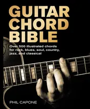 Omslag van Guitar Chord Bible Over 500 Illustrated Chords for Rock, Blues, Soul, Country, Jazz, and Classical